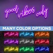Neon Sign "Good Vibes Only" - Choose your Size and Color!