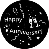 Happy Anniversary - Stock Gobo for Gobo Light Projectors - Choose your size!