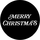 Merry Christmas - Stock Gobo for Gobo Light Projectors - Choose your size!